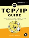 The TCP/IP Guide - Charles M. Kozierok - 9781593270957