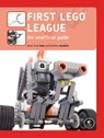 FIRST LEGO League - James Floyd Kelly ; Jonathan Daudelin - 9781593274504