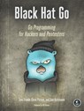 Black Hat Go - Chris Patten ; Tom Steele ; Dan Kottman - 9781593278656