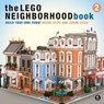The LEGO® Neighborhood Book 2 - Brian Lyles ; Jason Lyles - 9781593279318