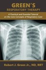 Green's Respiratory Therapy - Robert J Green - 9781593309343