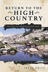 Return to the High Country - Irene Kritz - 9781593309824