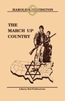 The March Up Country - Harold A. Covington - 9781593640095