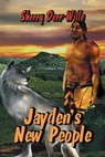 Jayden's New People - Sherry Derr-Wille - 9781593742720