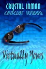 Virtually Yours - Crystal Inman - 9781593743130