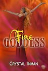 Fire Goddess - Crystal Inman - 9781593748142