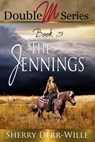 Double M: The Jennings - Sherry Derr-Wille - 9781593748913