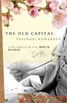 Kawabata, Y: Old Capital - Yasunari Kawabata - 9781593760328