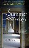 Summer Doorways - MERWIN,  W. S. - 9781593760724