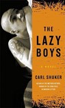 The Lazy Boys - Carl Shuker - 9781593761233