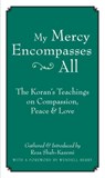 My Mercy Encompasses All - Reza Shah-Kazemi ; Wendell Berry - 9781593761448