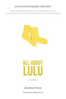 All About Lulu - Jonathan Evison - 9781593762094