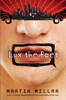 Lux the Poet - Martin Millar - 9781593762315