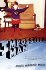 Impossible Man - Michael Muhammad Knight - 9781593763602
