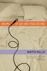 Dreams of Sex and Stage Diving - Martin Millar - 9781593763664