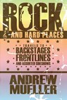 Rock and Hard Places - Andrew Mueller - 9781593763794