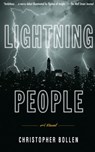 Lightning People - Christopher Bollen - 9781593764630