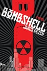 Bombshell - James Reich - 9781593765613