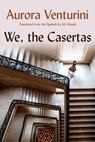 We, the Casertas - Aurora Venturini - 9781593767310