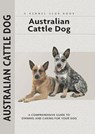 Australian Cattle Dog - Charlotte Schwartz - 9781593788452