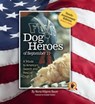Dog Heroes of September 11th - Nona Kilgore Bauer - 9781593788650