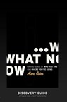 What Now - Discovery Guide - Marc Estes - 9781593830267