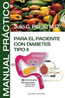 Manual Practico Para El Paciente Con Diabetes Tipo II - Julio C Pita - 9781593882051