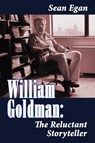 William Goldman - Sean Egan - 9781593935832