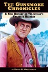 The Gunsmoke Chronicles - David R Greenland - 9781593937331