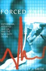 Forced Exit - SMITH,  Wesley J. - 9781594031199