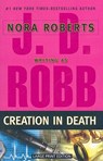 Creation in Death - J. D. Robb - 9781594132711