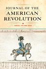 Journal of the American Revolution 2023: Annual Volume - Don N. Hagist - 9781594164040