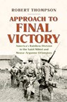 Approach to Final Victory - Robert Thompson - 9781594164095