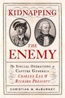 Kidnapping the Enemy - Christian M. McBurney - 9781594164385