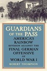 Guardians of the Pass - Robert Thompson - 9781594164620