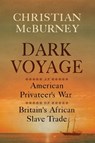 Dark Voyage - Christian M. McBurney - 9781594164682
