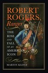Robert Rogers, Ranger - Martin Klotz - 9781594164736