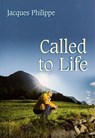 Called to Life - Fr. Jacques Philippe - 9781594170690