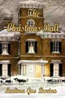 Christmas Ball - Ludima Gus Burton - 9781594316555
