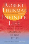 Infinite Life - Robert Thurman - 9781594480690