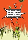 The Brief and Frightening Reign of Phil - George Saunders - 9781594481529