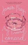 MY FRIEND LEONARD - FREY,  James - 9781594481956