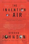 The Invention of Air - Steven Johnson - 9781594484018