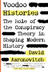 Voodoo Histories - David Aaronovitch - 9781594484988