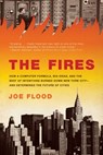 The Fires - Joe Flood - 9781594485060