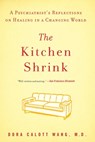 The Kitchen Shrink - Dora Calott Wang - 9781594485176