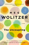 The Uncoupling - Meg Wolitzer - 9781594485657