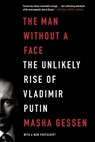 The Man Without a Face - Masha Gessen - 9781594486517