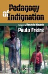 Pedagogy of Indignation - Paulo Freire - 9781594510519