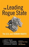 Leading Rogue State - Judith R. Blau ; David L. Brunsma ; Alberto Moncada ; Catherine Zimmer - 9781594515880